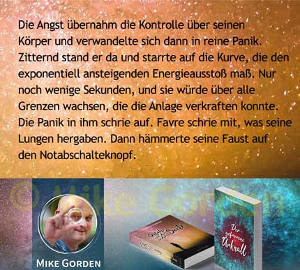 Mike Gorden: Das Universum im Tautropfen (Schnipsel 2)