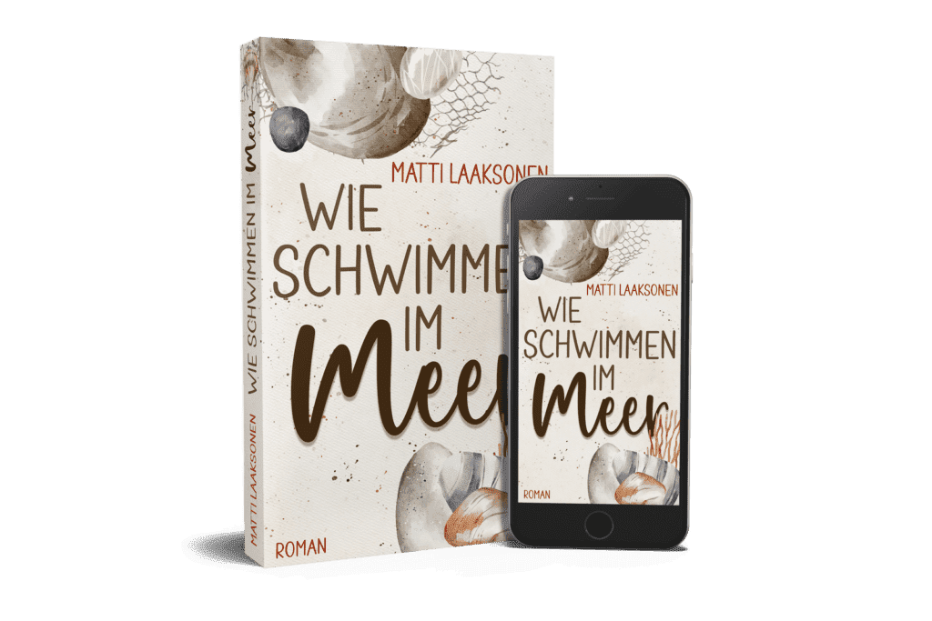 »Wie schwimmen im Meer« von Matti Laaksonen