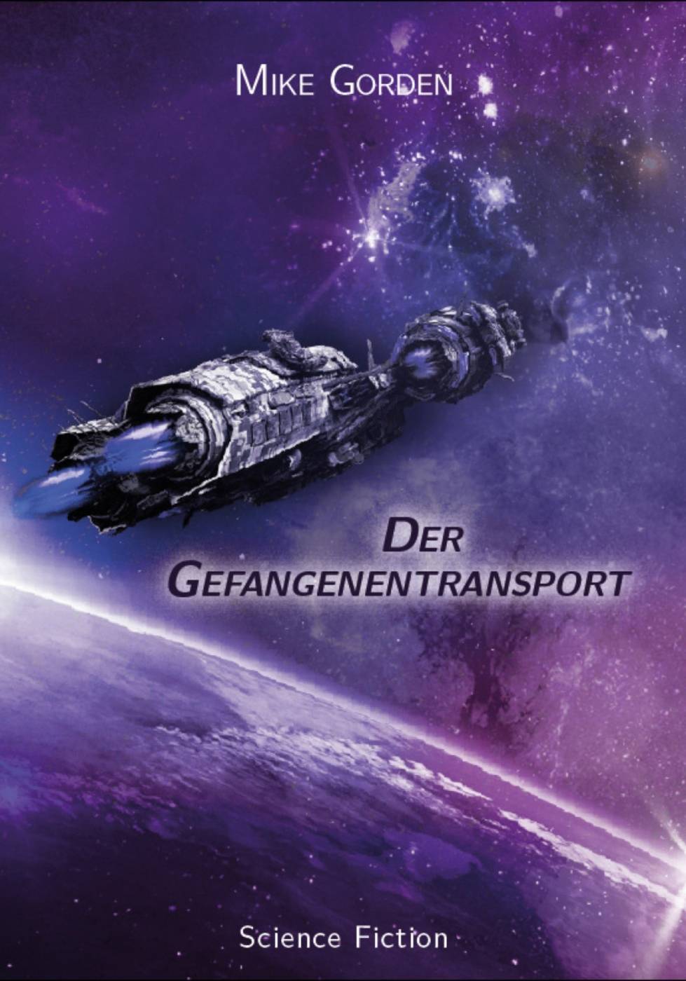 Cover - Der Gefangenentransport von Mike Gorden