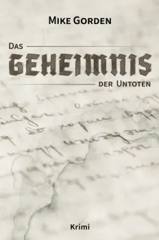 Mike Gorden - Das Geheimnis der Untoten (Cover)