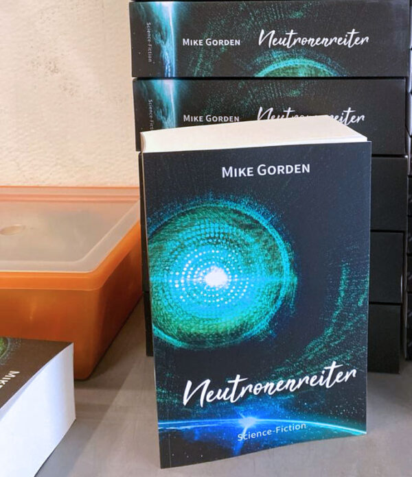 Mike Gorden – Neutronenreiter